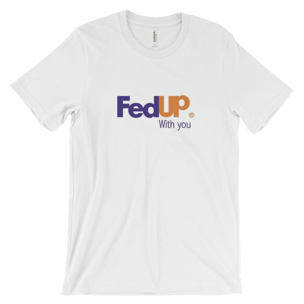"FedUp" Tee