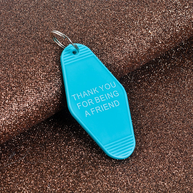 "Thank You For Being A Friend" Keychain