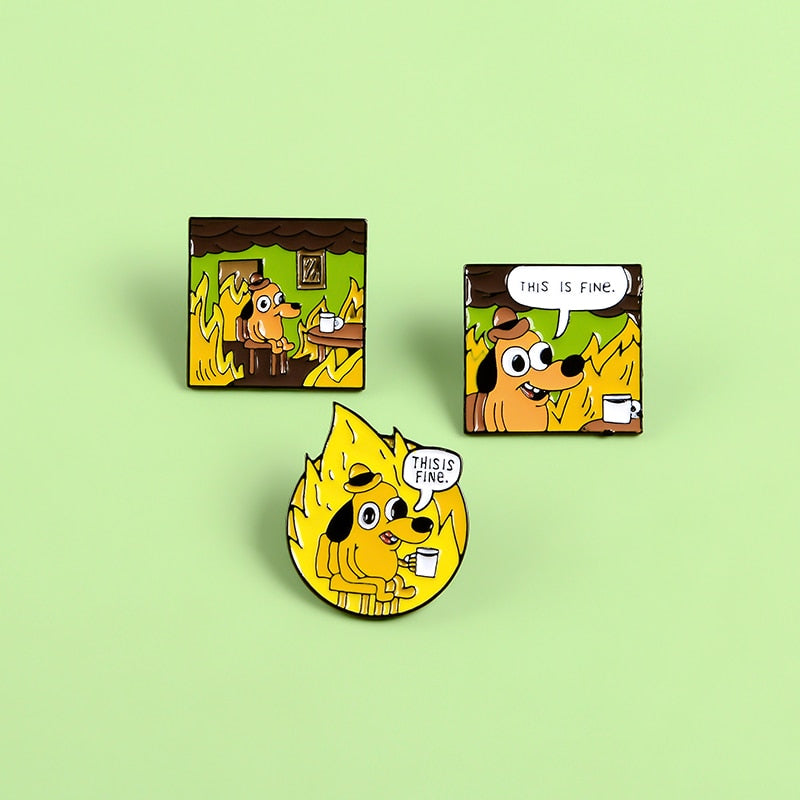 "This Is Fine" Burning Pins