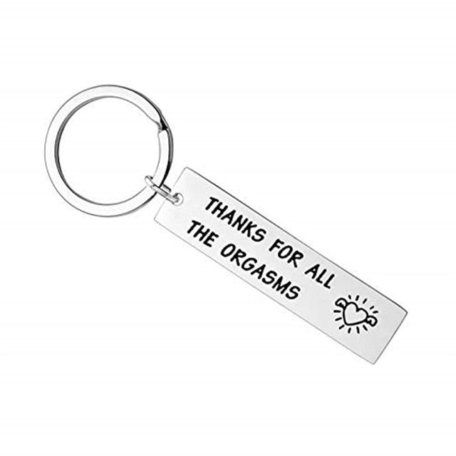 Thanks for All The Orgasms (Letter) Keychain
