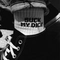 "Suck My D*ck" Socks