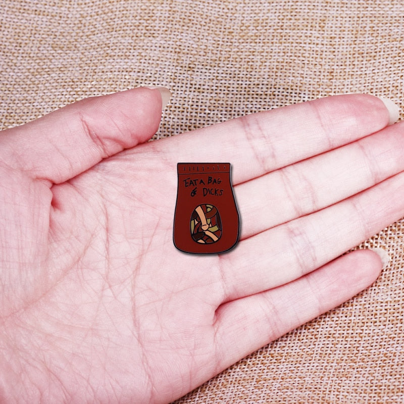 Eat A Bag Of Dicks Pin