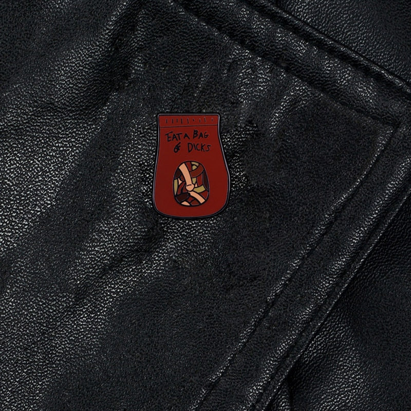 Eat A Bag Of Dicks Pin