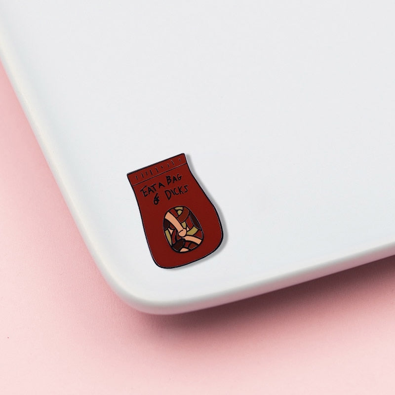 Eat A Bag Of Dicks Pin