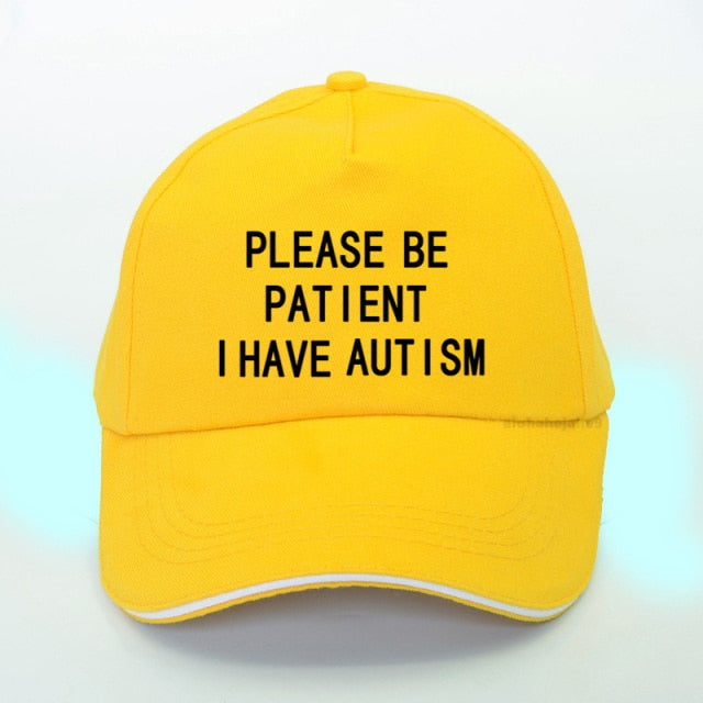 Please Be Patient I Have Autism Hat