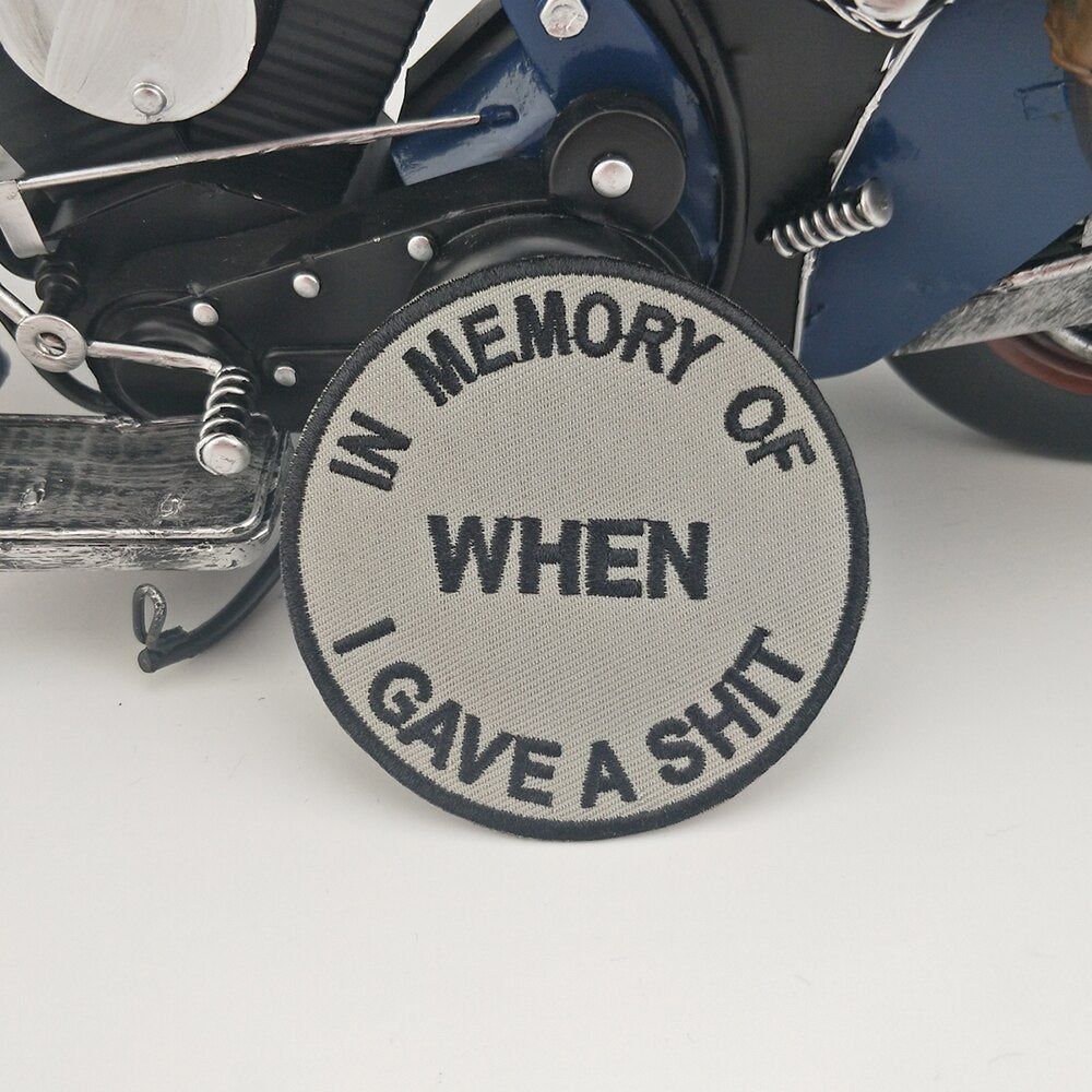In Memory of When I Give A Shit Patch