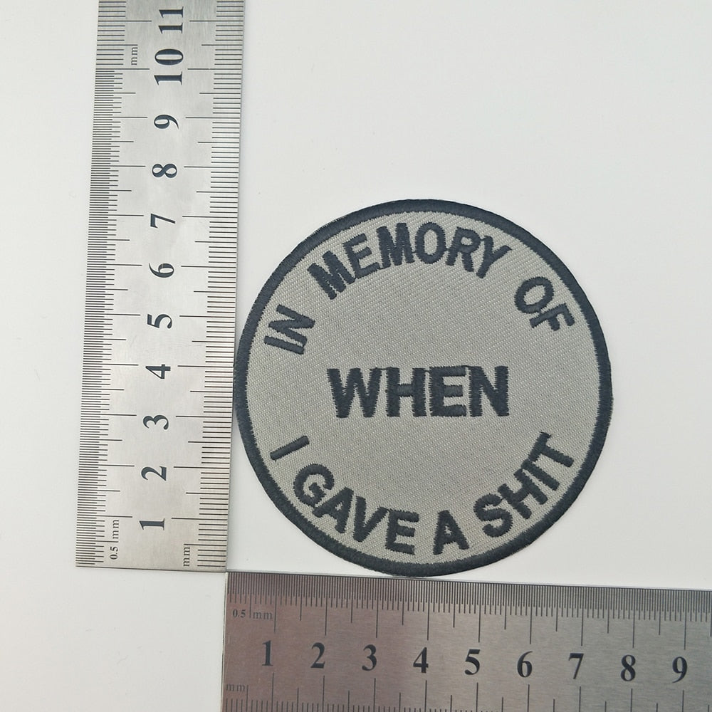 In Memory of When I Give A Shit Patch