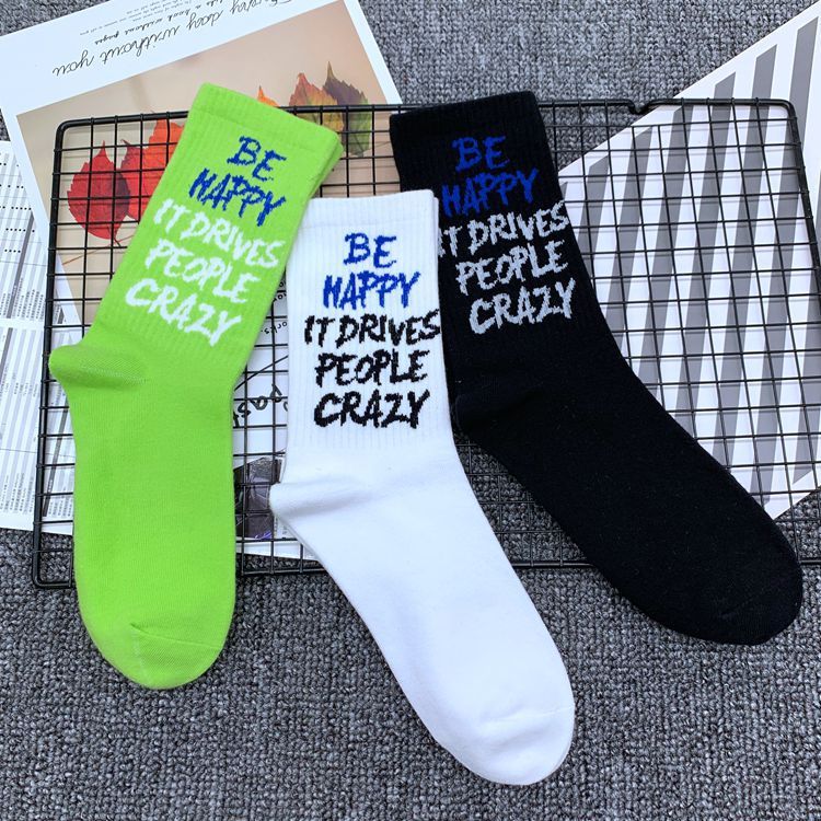"Be Happy It Drives People Crazy" Socks
