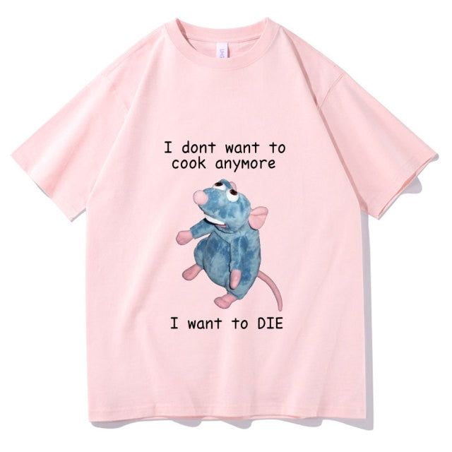 "I Don't Want To Cook Anymore" Tee
