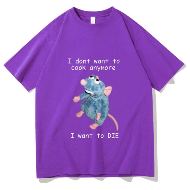 "I Don't Want To Cook Anymore" Tee