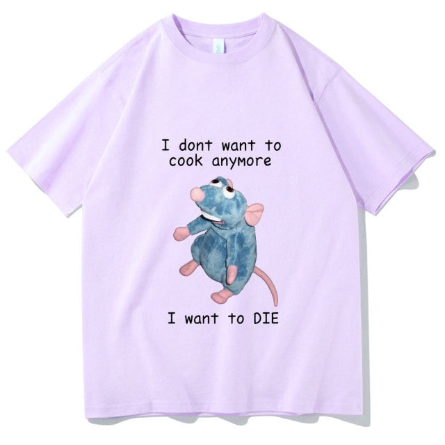 "I Don't Want To Cook Anymore" Tee