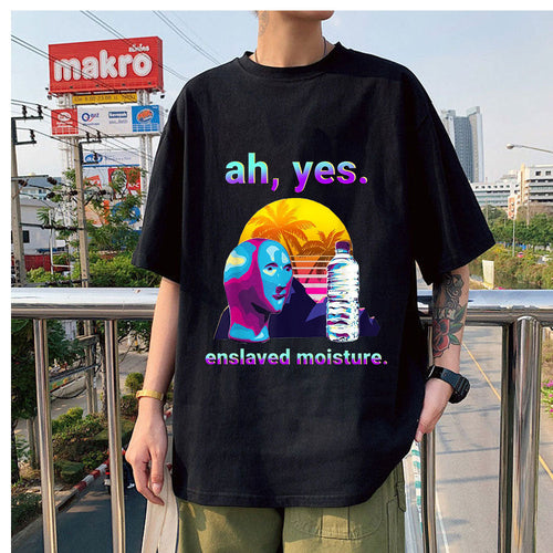 "Ah Yes Enslaved Moisture" Tee