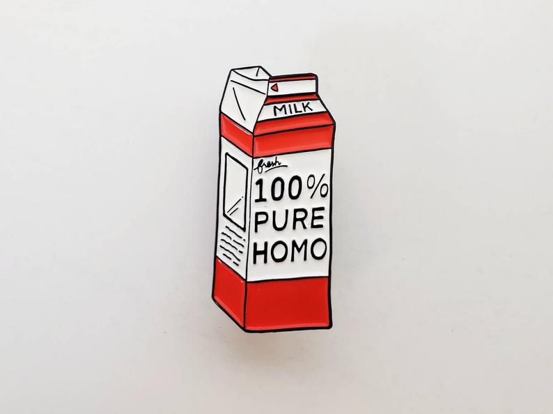 100% Pure Homo Pin