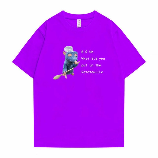 "BRUh What did You Put In The Ratatouille" Tee