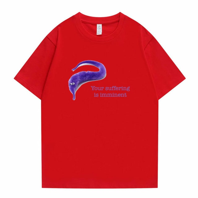 "Your Suffering Is Imminent" Tee