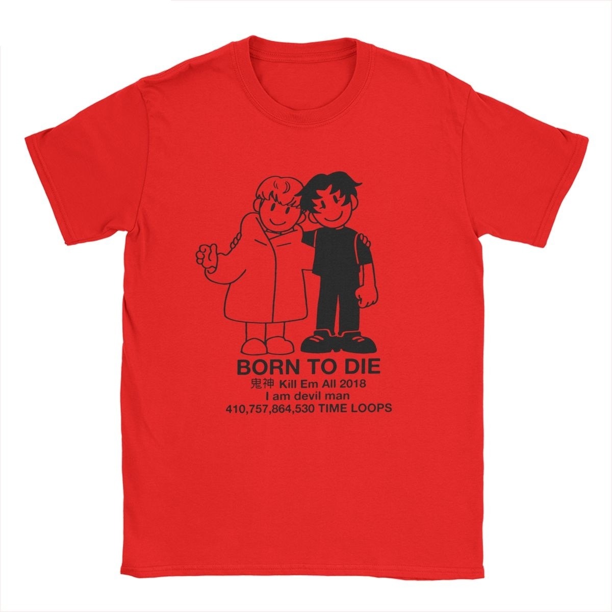 "Born To Die, Kill Em All" Tee