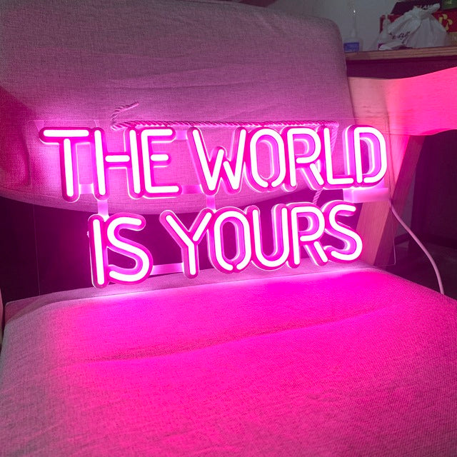 The World Is Yours Neon Light