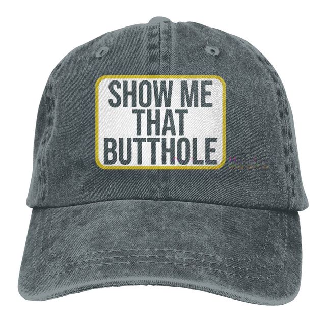 "Show Me That Butt" Hat