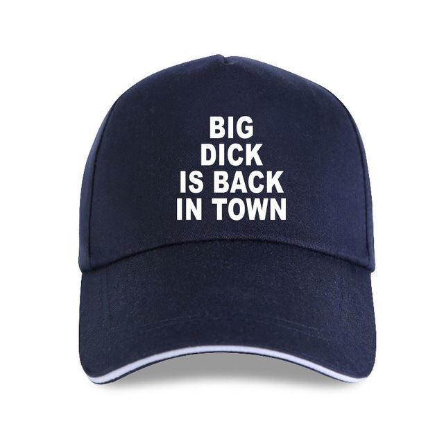 Big Dick Is Back In Town Hat