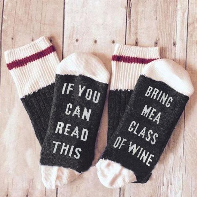 "If You Can Read This, Bring Me A Glass Of Wine" Socks