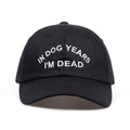 "IN DOG YEARS I'M DEAD" Cap