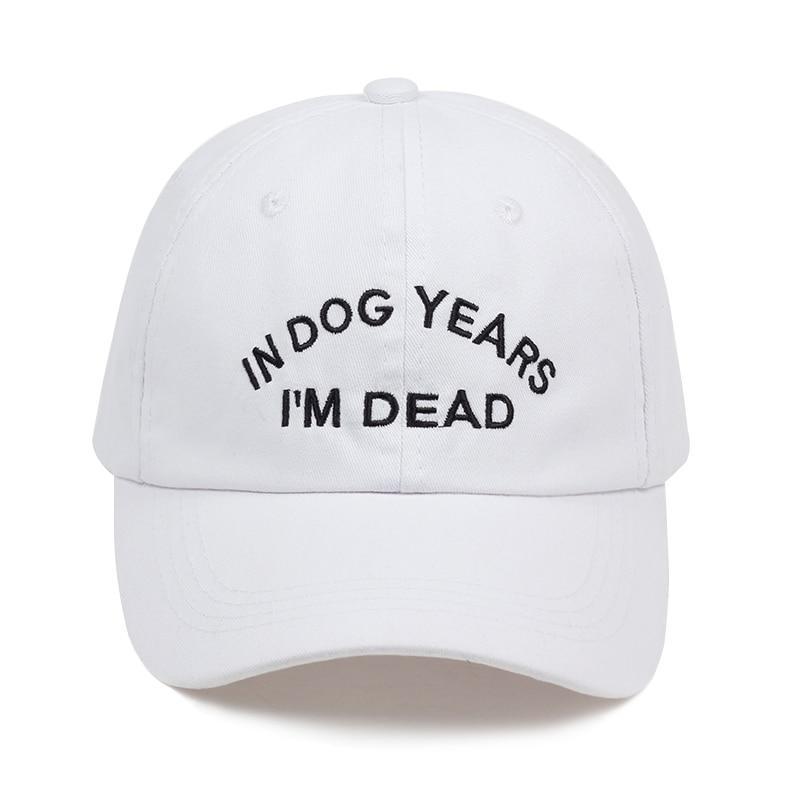 "IN DOG YEARS I'M DEAD" Cap