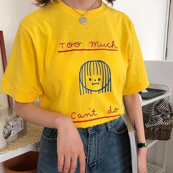 "Too Much, Can't Do" Shirt