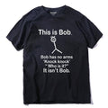 "This is bob" Tee