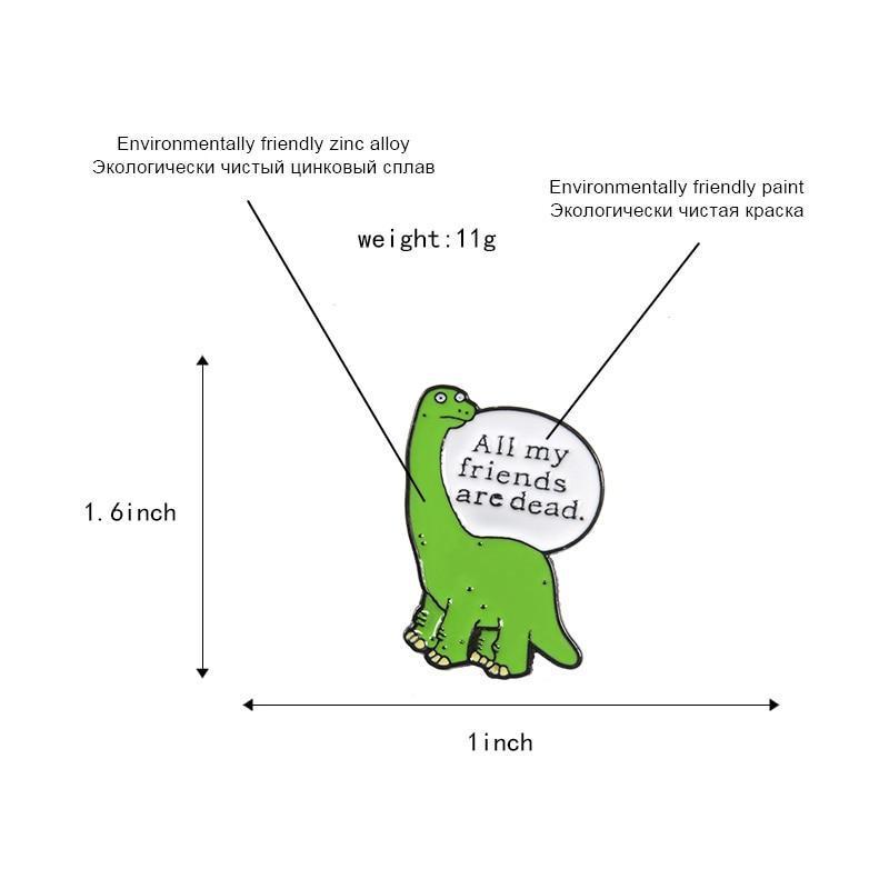 Lonely Dinosaurus Pin