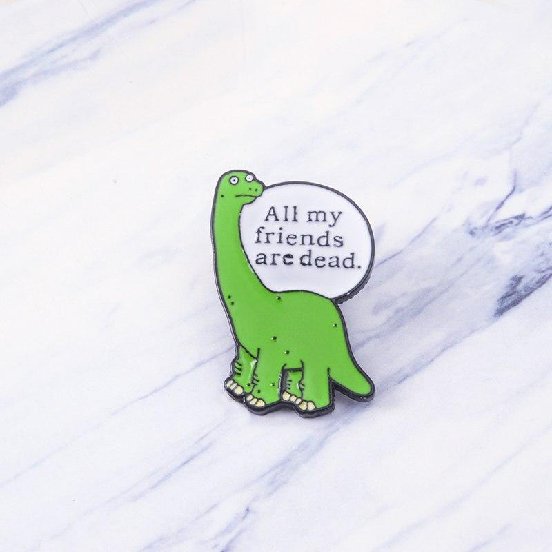 Lonely Dinosaurus Pin