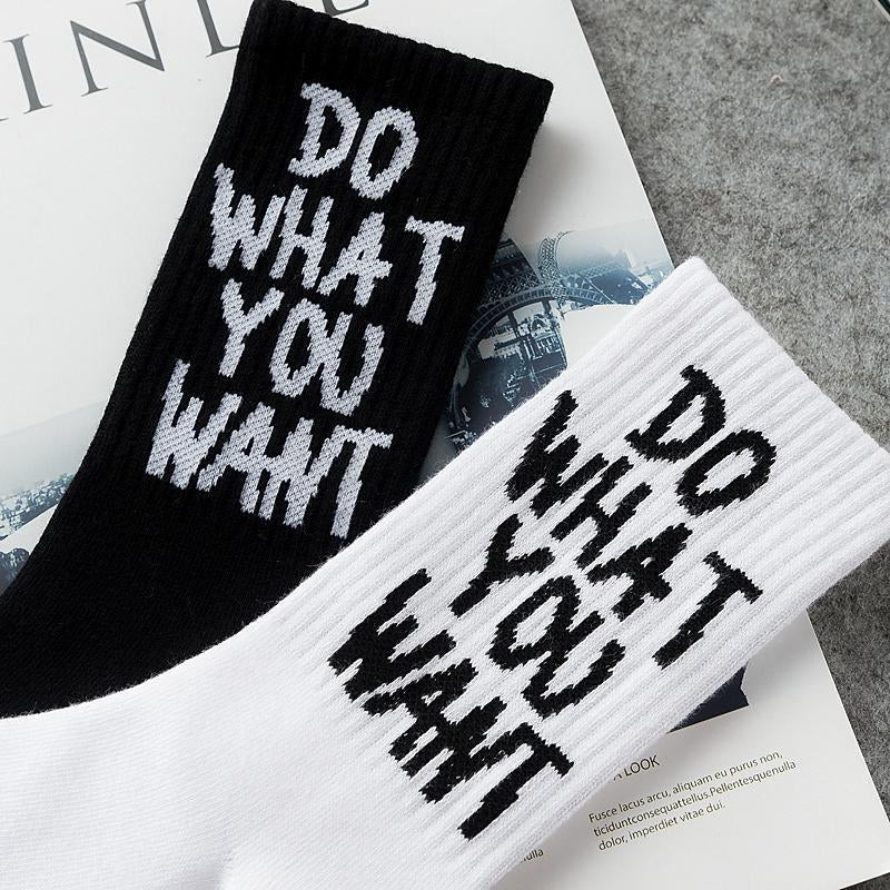 Do What You Want Socks