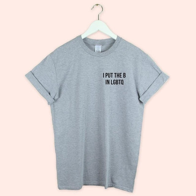 "I put the B in Lgbtq" Tee
